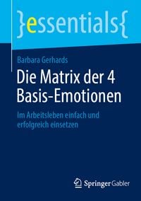 Produktbild: Die Matrix der 4 Basis-Emotionen