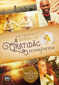 Bild vom Artikel A Gratidão Transforma vom Autor Marcia Luz