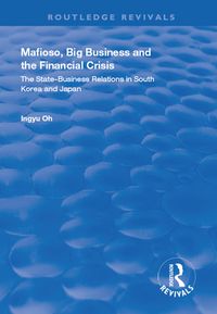 Produktbild: Mafioso, Big Business and the Financial Crisis