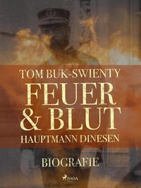 Bild vom Artikel Feuer und Blut vom Autor Tom Buk-Swienty