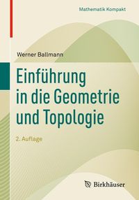 Produktbild: Einf&uuml;hrung in die Geometrie und Topologie