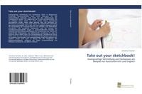 Produktbild: Take out your sketchbook!
