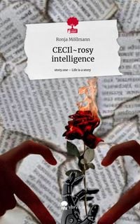 Produktbild: CECIl~rosy intelligence. Life is a Story - story.one