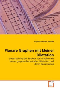 Produktbild: Planare Graphen mit kleiner Dilatation