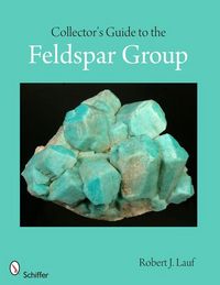 Produktbild: Collector's Guide to the Feldspar Group