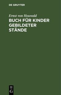 Produktbild: Buch f&uuml;r Kinder gebildeter St&auml;nde