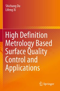 Produktbild: High Definition Metrology Based Surface Quality Control and Applications