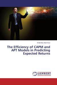 Produktbild: The Efficiency of CAPM and APT Models in Predicting Expected Returns