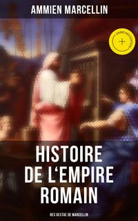 Produktbild: Histoire de l'Empire romain: Res gestae de Marcellin