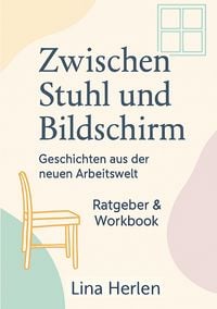 Produktbild: Zwischen Stuhl und Bildschirm