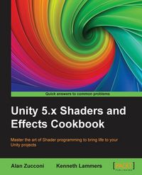 Produktbild: Unity 5.x Shaders and Effects Cookbook