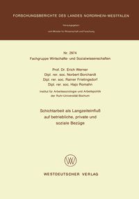 Produktbild: Schichtarbeit als Langzeiteinflu&szlig; auf betriebliche, private und soziale Bez&uuml;ge