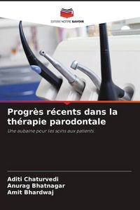 Produktbild: Progr&egrave;s r&eacute;cents dans la th&eacute;rapie parodontale