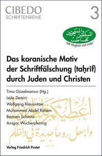 Produktbild: Das koranische Motiv der Schriftf&auml;lschung durch Juden und Christen