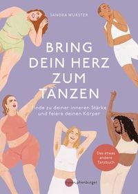 Produktbild: Bring dein Herz zum Tanzen