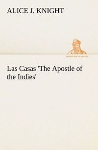 Produktbild: Las Casas 'The Apostle of the Indies'