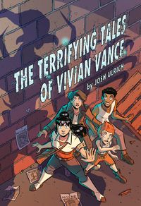Produktbild: The Terrifying Tales of Vivian Vance: A Graphic Novel