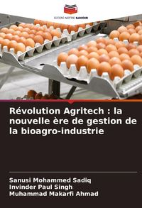 Produktbild: R&eacute;volution Agritech : la nouvelle &egrave;re de gestion de la bioagro-industrie