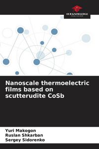 Produktbild: Nanoscale thermoelectric films based on scutterudite CoSb