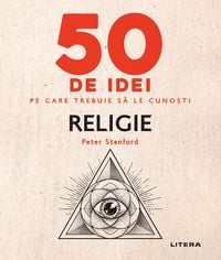 Produktbild: 50 de idei pe care trebuie sa le cunosti - Religie