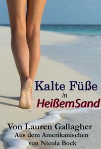 Produktbild: Kalte F&uuml;&szlig;e in Hei&szlig;em Sand