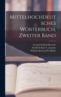 Produktbild: Mittelhochdeutsches W&ouml;rterbuch, zweiter Band