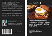 Produktbild: Efectos De Las Diversas Fuentes N - 3 Fuentes L&iacute;pidas Sobre Las Caracter&iacute;sticas De Calidad
