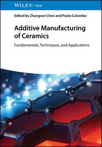 Produktbild: Additive Manufacturing of Ceramics