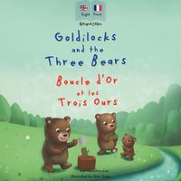 Produktbild: Goldilocks and the Three Bears | Boucle d'Or et les Trois Ours
