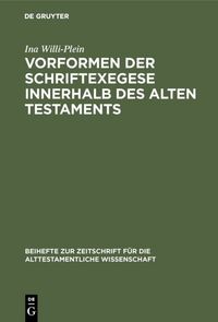 Produktbild: Vorformen der Schriftexegese innerhalb des Alten Testaments