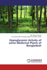 Produktbild: Hypoglycemic Activity of some Medicinal Plants of Bangladesh