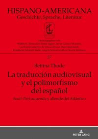 Produktbild: La traducci&oacute;n audiovisual y el polimorfismo del espa&ntilde;ol
