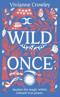 Produktbild: Crowley, D: Wild Once