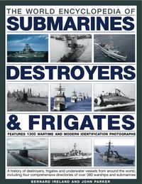 Produktbild: World Encyclopedia of Destroyers, Frigates and Submarines