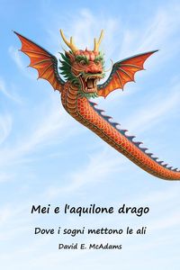 Produktbild: Mei e l'aquilone drago