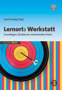 Bild vom Artikel Lernort: Werkstatt vom Autor Gerd Grampp