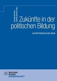 Produktbild: Zuk&uuml;nfte in der politischen Bildung