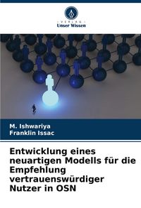 Produktbild: Entwicklung eines neuartigen Modells f&uuml;r die Empfehlung vertrauensw&uuml;rdiger Nutzer in OSN