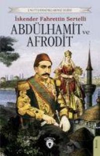 Produktbild: Abd&uuml;lhamit ve Afrodit
