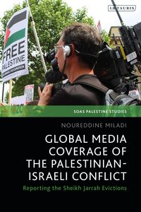 Produktbild: Global Media Coverage of the Palestinian-Israeli Conflict