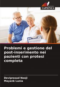 Produktbild: Problemi e gestione del post-inserimento nei pazienti con protesi completa
