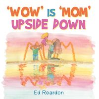 Produktbild: 'Wow' Is 'Mom' Upside Down