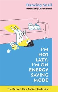 Produktbild: I'm Not Lazy, I'm on Energy Saving Mode