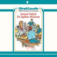 Produktbild: Samuel Hebich - Ein tapferer Missionar