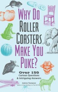 Produktbild: Why Do Roller Coasters Make You Puke
