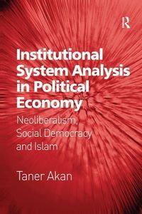 Produktbild: Akan, T: Institutional System Analysis in Political Economy