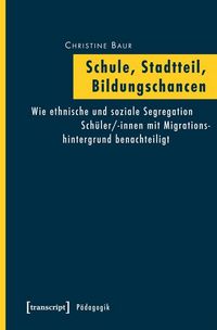 Produktbild: Schule, Stadtteil, Bildungschancen