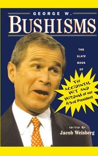 Produktbild: George W. Bushisms