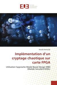 Produktbild: Impl&eacute;mentation d'un cryptage chaotique sur carte FPGA