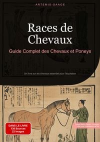 Produktbild: Races de Chevaux: Guide Complet des Chevaux et Poneys